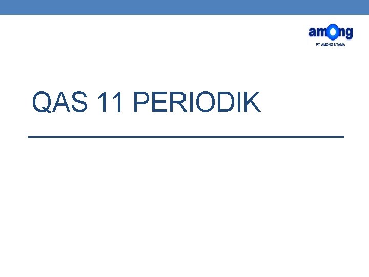 QAS 11 PERIODIK 