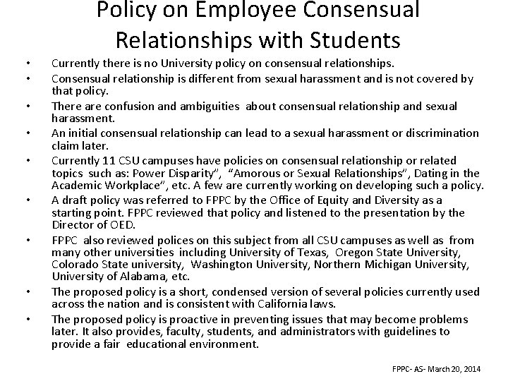 Policy on Employee Consensual Relationships with Students • • • Currently there is no