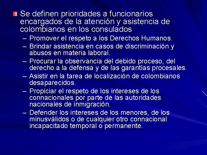 Se definen prioridades a funcionarios encargados de la atención y asistencia de colombianos en