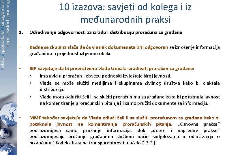 10 izazova: savjeti od kolega i iz međunarodnih praksi 1. Određivanje odgovornosti za izradu