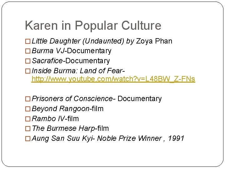 Karen in Popular Culture � Little Daughter (Undaunted) by Zoya Phan � Burma VJ-Documentary