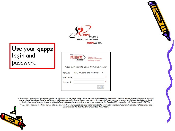 Use your gapps login and password 