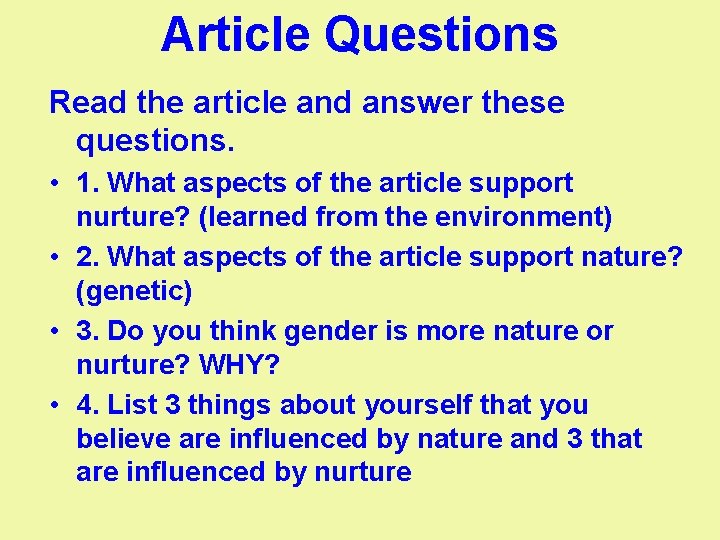Article Questions Read the article and answer these questions. • 1. What aspects of