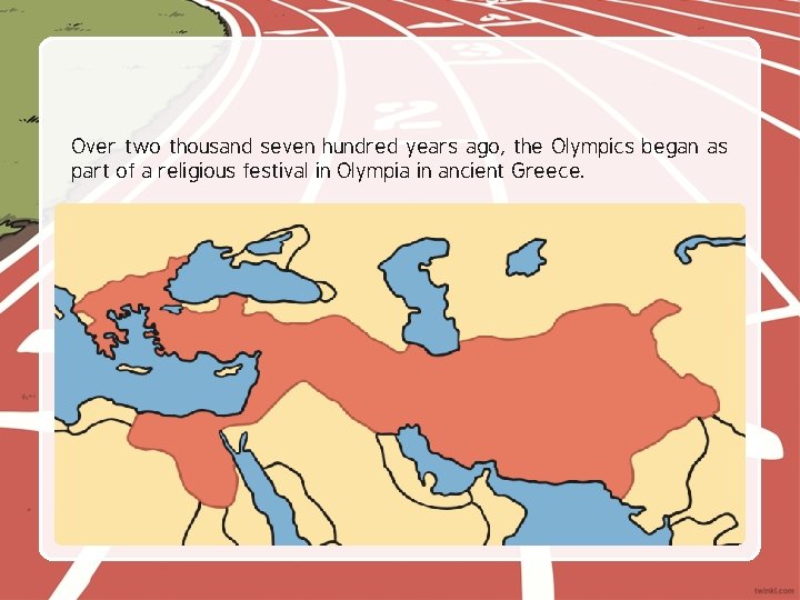 Over two thousand seven hundred years ago, the Olympics began as part of a