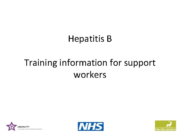 Hepatitis B Training information for support workers 