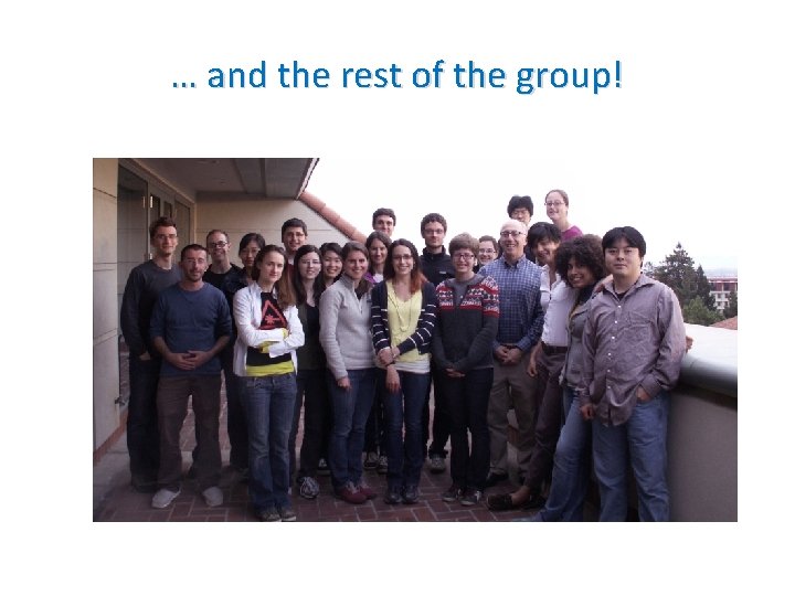 … and the rest of the group! 