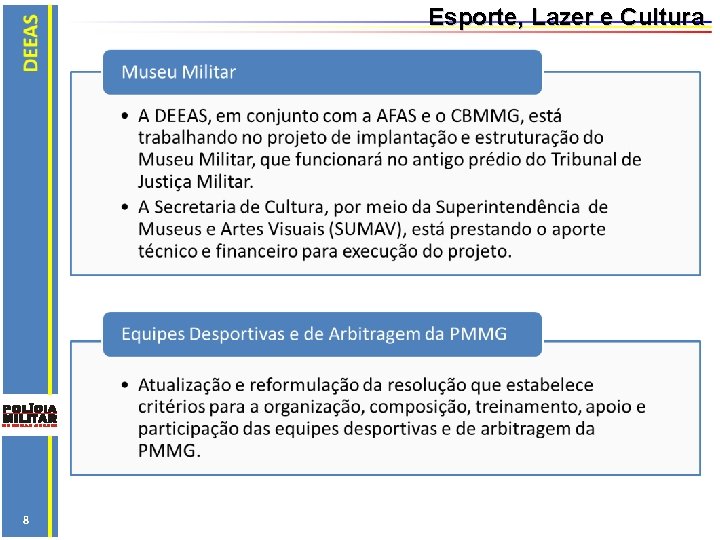 Esporte, Lazer e Cultura 8 