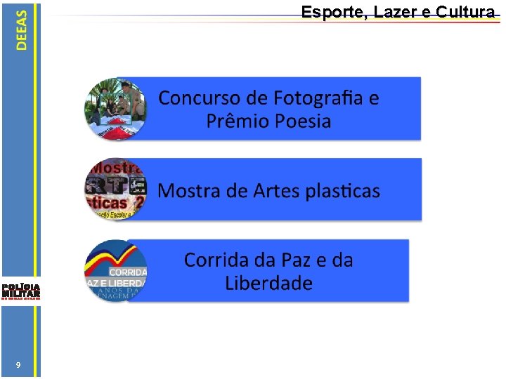 Esporte, Lazer e Cultura 9 