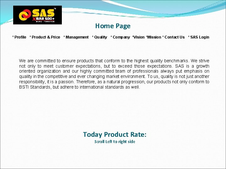 Home Page * Profile * Product & Price * Management * Quality * Company