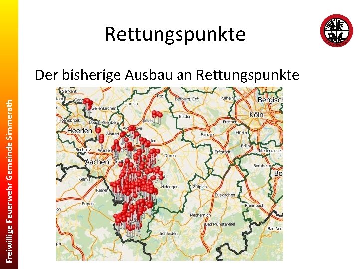 Rettungspunkte Freiwillige Feuerwehr Gemeinde Simmerath Der bisherige Ausbau an Rettungspunkte 