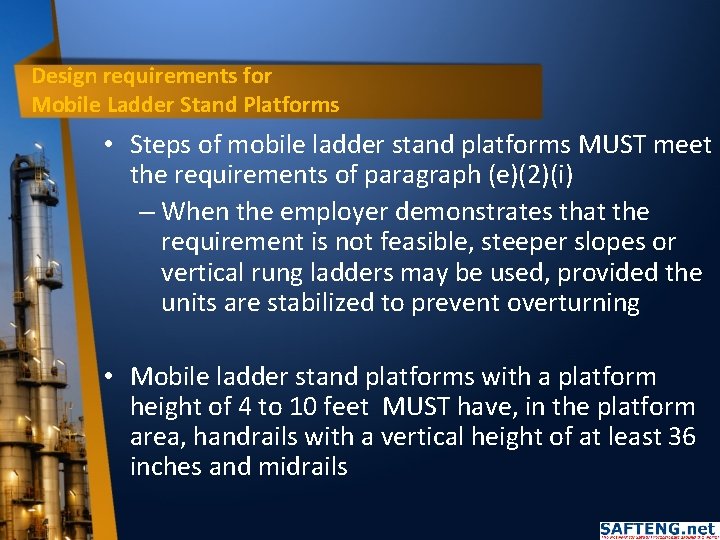 Design requirements for Mobile Ladder Stand Platforms • Steps of mobile ladder stand platforms