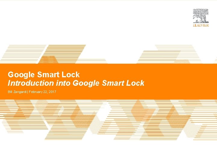 Google Smart Lock | Android Alliance Philadelphia Google Smart Lock Introduction into Google Smart