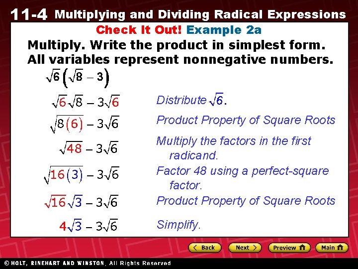 11 -4 Multiplying and Dividing Radical Expressions Check It Out! Example 2 a Multiply.