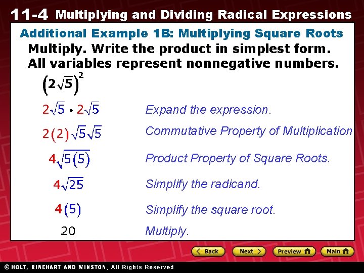 11 -4 Multiplying and Dividing Radical Expressions Additional Example 1 B: Multiplying Square Roots
