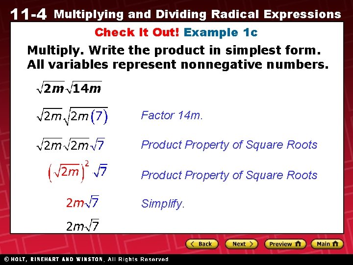 11 -4 Multiplying and Dividing Radical Expressions Check It Out! Example 1 c Multiply.