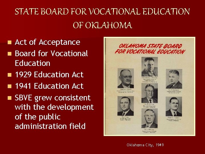 STATE BOARD FOR VOCATIONAL EDUCATION OF OKLAHOMA n n n Act of Acceptance Board