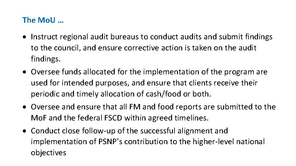 The Mo. U … Instruct regional audit bureaus to conduct audits and submit findings