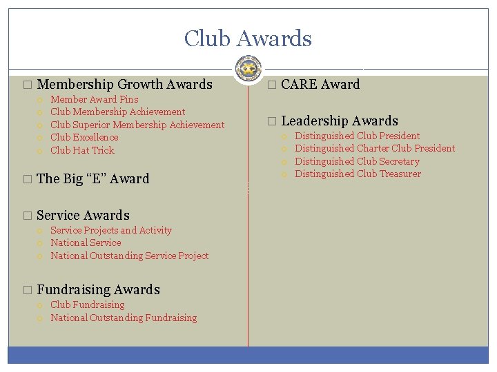 Club Awards � Membership Growth Awards Member Award Pins Club Membership Achievement Club Superior