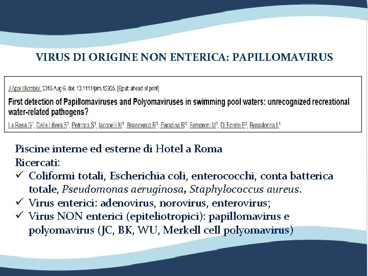 VIRUS DI ORIGINE NON ENTERICA: PAPILLOMAVIRUS Piscine interne ed esterne di Hotel a Roma