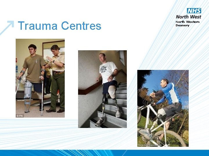 Trauma Centres North Western Deanery 