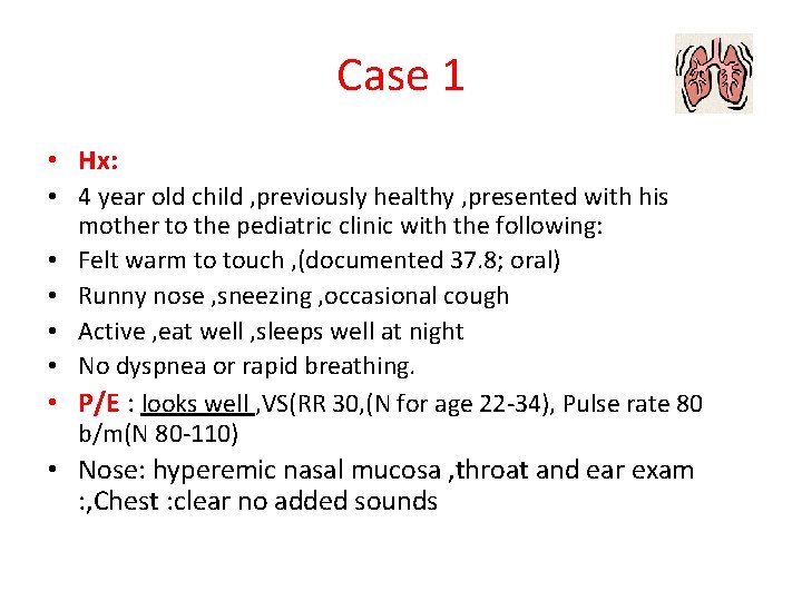 Pediatric Respiratory Cases Dr Enas Al Zayadneh Pediatric