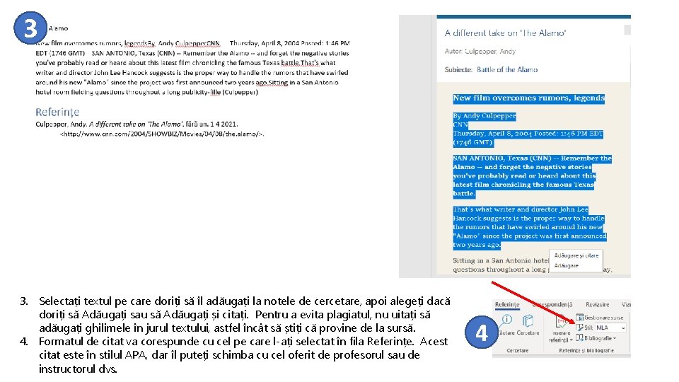 3 Diapozitiv 3 3. Selectați textul pe care doriți să îl adăugați la notele