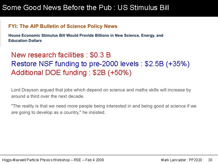 Some Good News Before the Pub : US Stimulus Bill New research facilities :