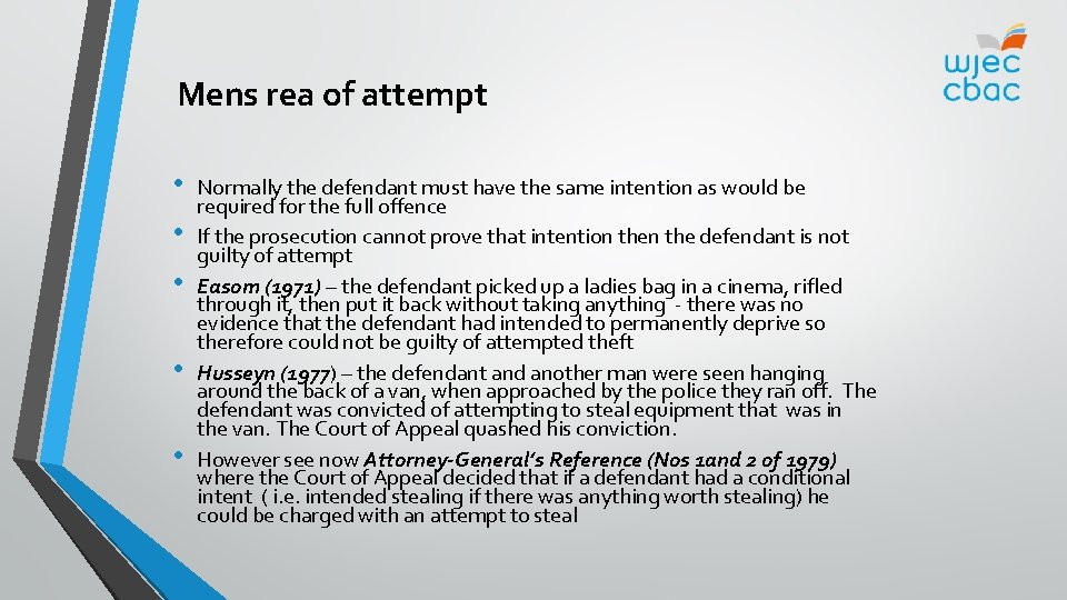 Mens rea of attempt • • • Normally the defendant must have the same