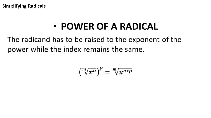 Simplifying Radicals • 