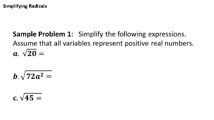 Simplifying Radicals • 