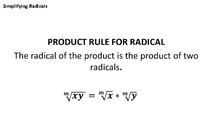 Simplifying Radicals • 