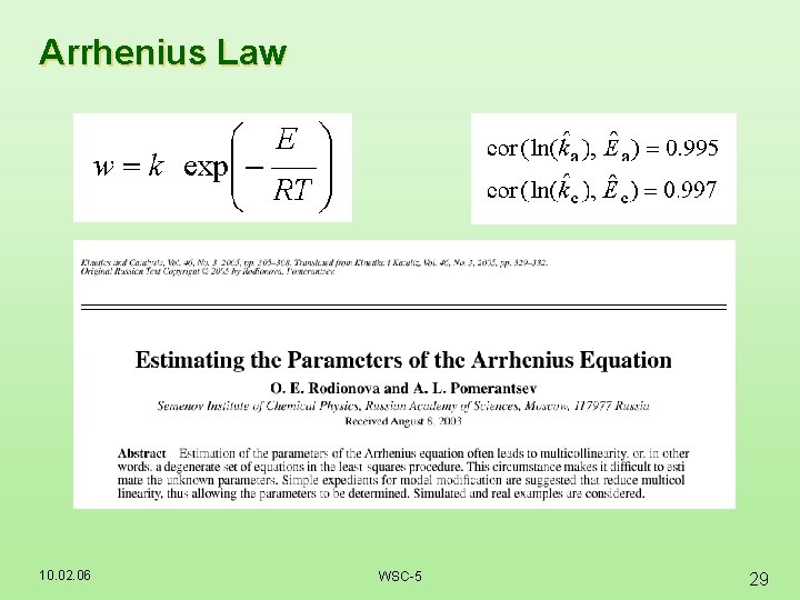 Arrhenius Law 10. 02. 06 WSC-5 29 