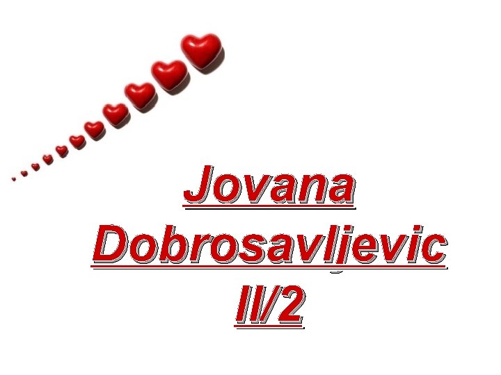 Jovana Dobrosavljevic II/2 