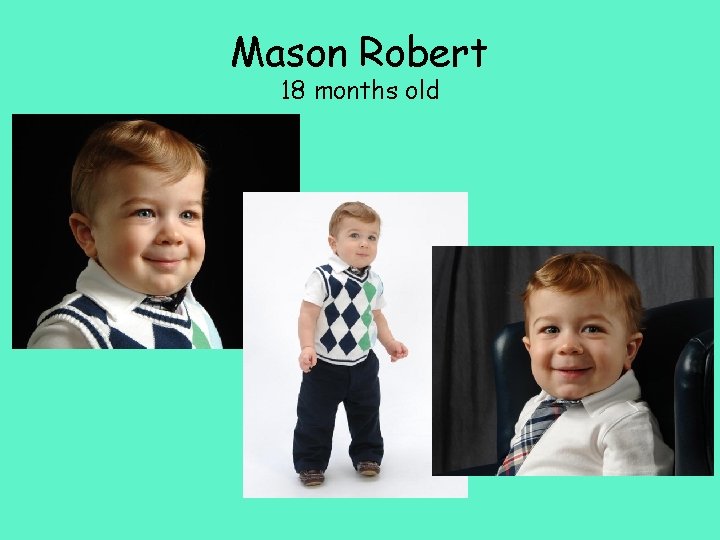 Mason Robert 18 months old 