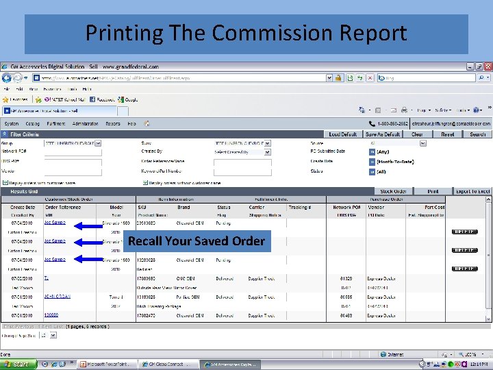 Printing The Commission Report Recall Your Saved Order 