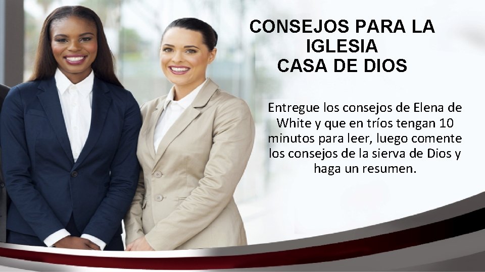 CONSEJOS PARA LA IGLESIA CASA DE DIOS Entregue los consejos de Elena de White