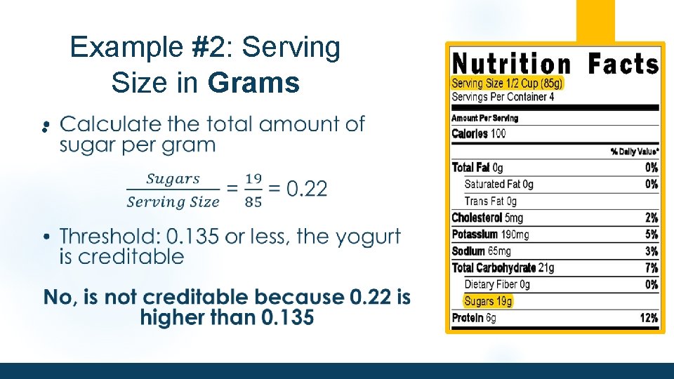 Example #2: Serving Size in Grams • 