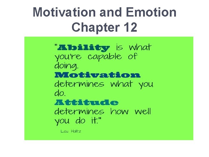 Motivation and Emotion Chapter 12 
