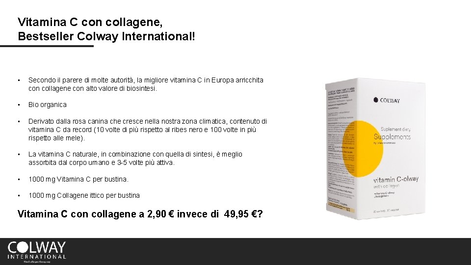 Vitamina C con collagene, Bestseller Colway International! • Secondo il parere di molte autorità,