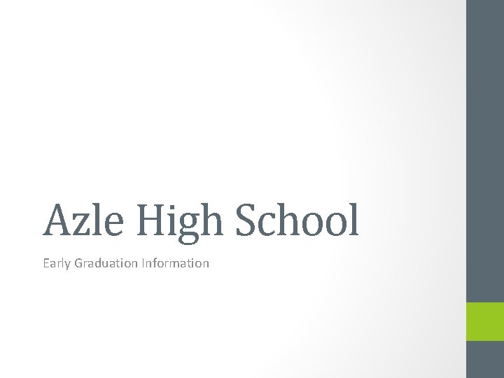 Azle High School Early Graduation Information 