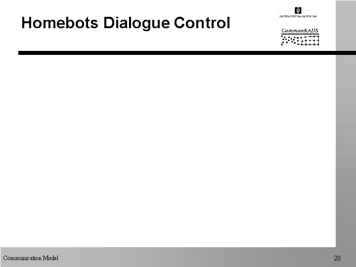 Homebots Dialogue Control Communication Model 20 