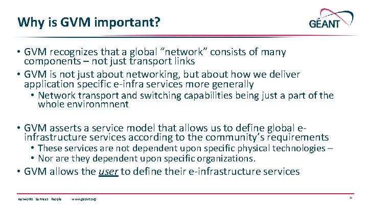 Why is GVM important? • GVM recognizes that a global “network” consists of many