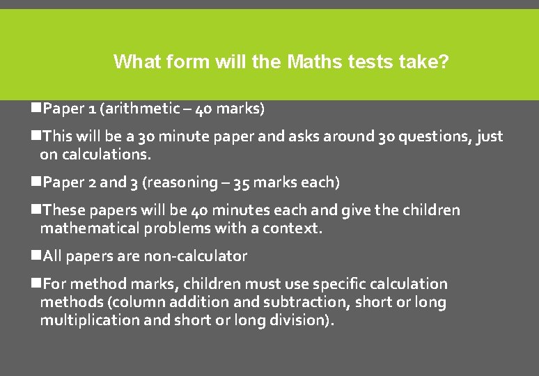 What form will the Maths tests take? n. Paper 1 (arithmetic – 40 marks)