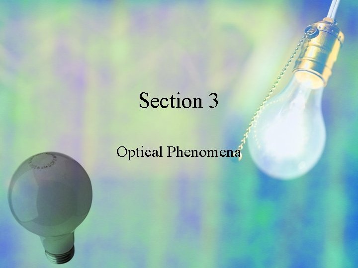 Section 3 Optical Phenomena 