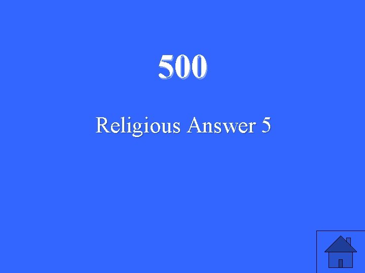 500 Religious Answer 5 