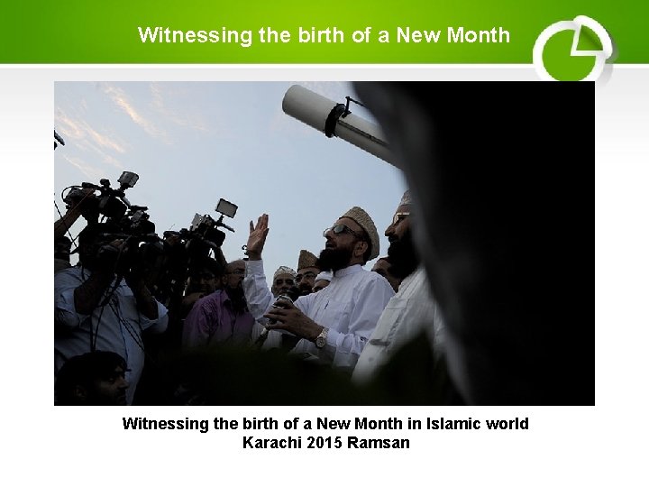 Witnessing the birth of a New Month in Islamic world Karachi 2015 Ramsan 