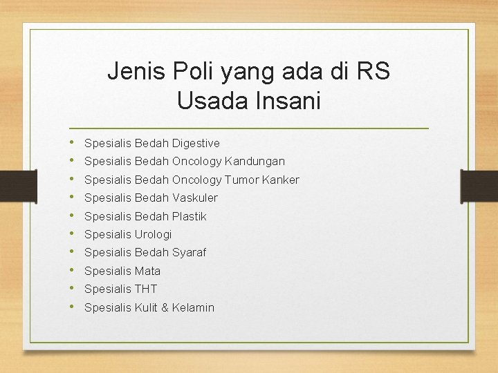 Jenis Poli yang ada di RS Usada Insani • • • Spesialis Bedah Digestive