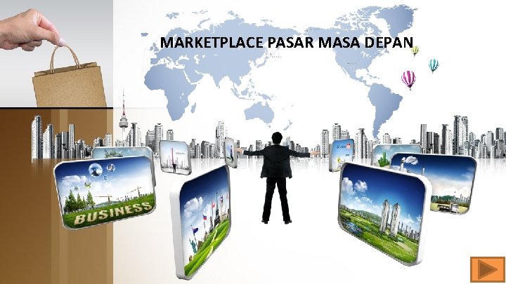 MARKETPLACE PASAR MASA DEPAN MARKETPLACE PASAR MASA DEPAN