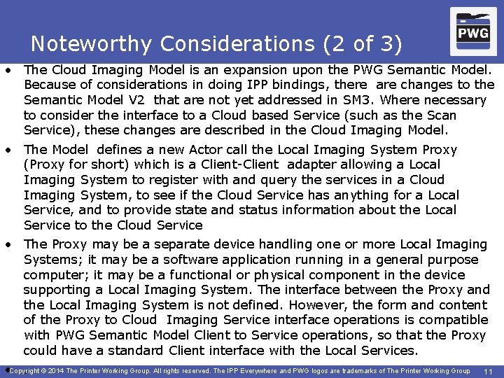 Noteworthy Considerations (2 of 3) • The Cloud Imaging Model is an expansion upon