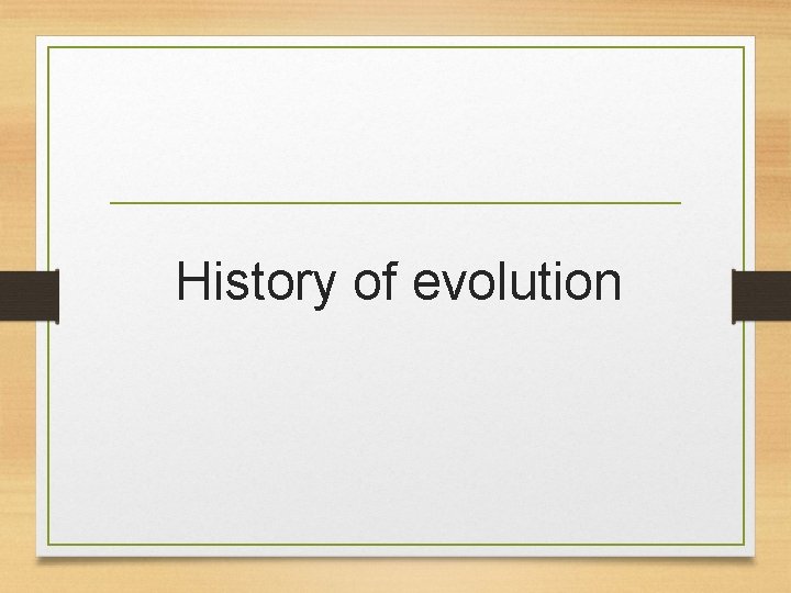 History of evolution 